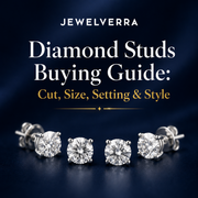 Diamond Studs Buying Guide: Cut, Size, Setting & Style